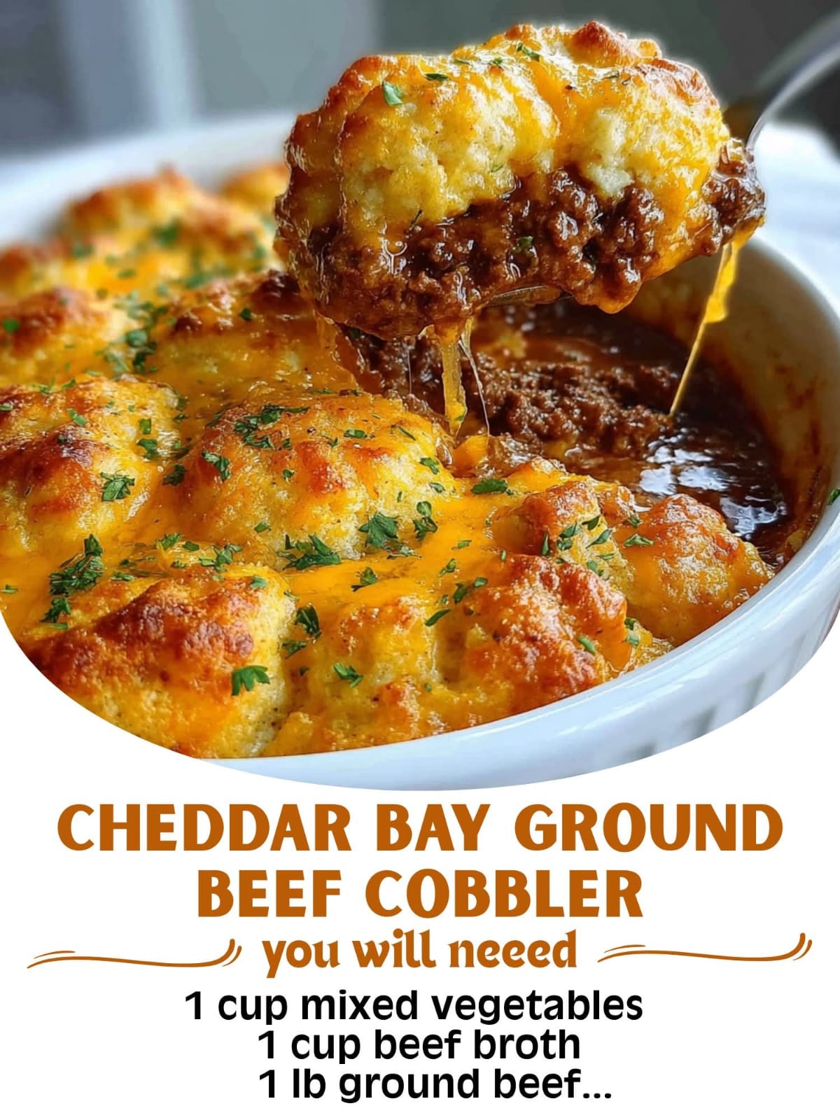 Cheddar Bay Ground Beef Cobbler
